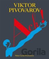 Viktor Pivovarov Ach!