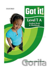 Got It! 1: Student Book A and Workbook with CD-ROM
