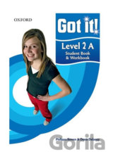 Got It! 2: Student Book A and Workbook with CD-ROM