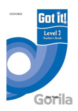 Got It! 2: Teacher´s Book