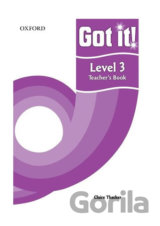 Got It! 3: Teacher´s Book