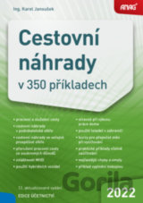 Cestovní náhrady v 350 příkladech 2022