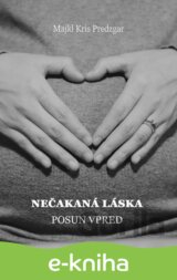 Nečakaná láska: Posun vpred