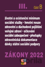 Zákony 2022 III/B - Zdravotní pojištění, Důchodové pojištění, Sociální služby