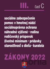 Zákony 2022 III/C - Sociálne zákony, sociálne služby, ochrana detí