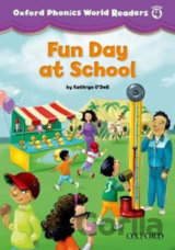 Oxford Phonics World 4: Reader Fun Day at School
