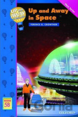 Up and Away Readers 5: Up and Away in Space