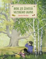 Rok zo života veľkého duba