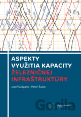 Aspekty využitia kapacity železničnej infraštruktúry