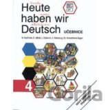 Heute haben wir Deutsch 4 - učebnice
