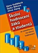 Školní hodnocení žáků a studentů se zaměřením na slovní hodnocení