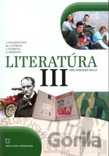 Literatúra III. pre stredné školy (Učebnica)