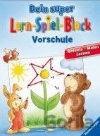Dein super Lern-Spiel-Block Vorschule