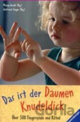 Das ist der Daumen Knudeldick