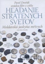Moldavská jaskyňa mŕtvych (Hľadanie stratených svetov 13)