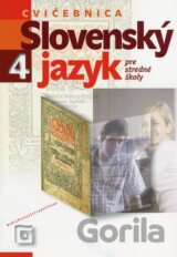 Slovenský jazyk 4 pre stredné školy (Cvičebnica)