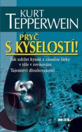 Pryč s kyselostí!