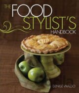 The Food Stylist's Handbook