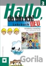 Hallo, da bin ich! 3 - Neu (Učebnica + obrázkové príbehy)