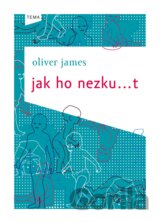 Jak ho nezku…t