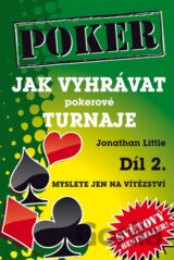 Jak vyhrávat pokerové turnaje 2.