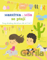 Markétka a Míša se ptají