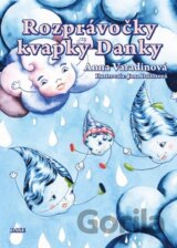 Rozprávočky kvapky Danky