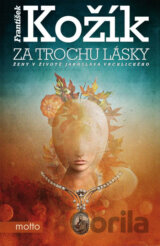Za trochu lásky