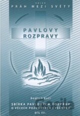 Pavlovy rozpravy III
