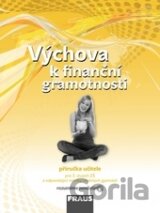Výchova k finanční gramotnosti - příručka učitele