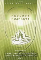 Pavlovy rozpravy I