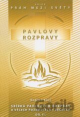 Pavlovy rozpravy II