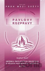 Pavlovy rozpravy IV