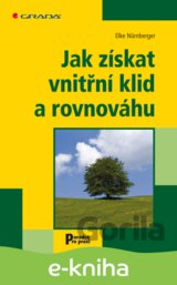 Jak získat vnitřní klid a rovnováhu
