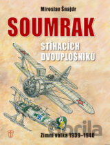 Soumrak stíhacích dvouplošníků