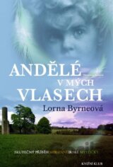 Andělé v mých vlasech