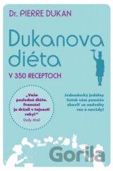 Dukanova diéta v 350 receptoch