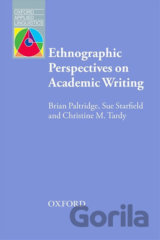 Ethnographic Perspectives on Academic Writing