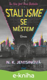Stali jsme se městem