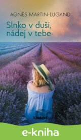 Slnko v duši, nádej v tebe