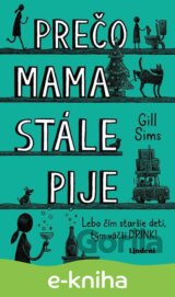 Prečo mama stále pije