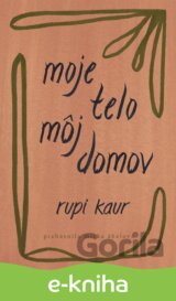 Moje telo, môj domov