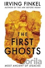 The First Ghosts