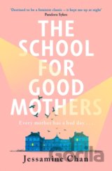 The School for Good Mothers