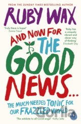 And Now For The Good News...