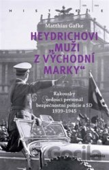 Heydrichovi „muži z Východní marky“