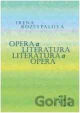 Opera a literatura. Literatura a opera