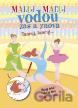 Maluj vodou zas a znova Tancuj, Tancuj...