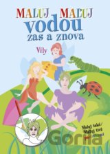 Maluj vodou zas a znova Víly