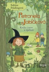 Petronela Jabĺčková 5: Kniha čarov a špehúň